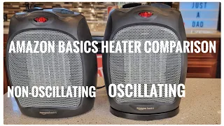 Amazon Basics Oscillating and Non Oscillating Heater Comparison