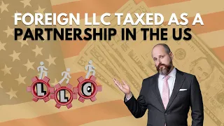 ❓ When to make a foreign LLC taxed as a partnership in the US?