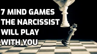 7 Mind Games The Narcissist Will Play With You