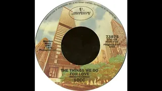 TEN CC * The Things We Do for Love  1976    HQ