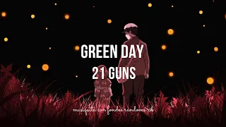 21 GUNS - GREEN DAY  ( sub español ) lyrics