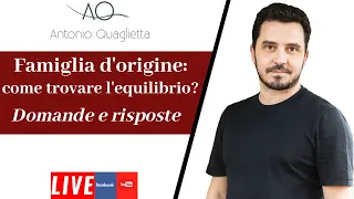 Famiglia d'origine:  come trovare l'equilibrio?