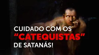 A “catequese” de Satanás