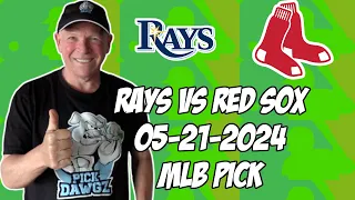 Tampa Bay Rays vs Boston Red Sox 5/21/24 MLB Pick & Prediction | MLB Betting Tips