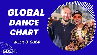 Top 40 Global Dance Songs Chart | March 2, 2024 (Week 9)