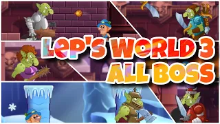 Lep's World 3 - All Boss - ALIN