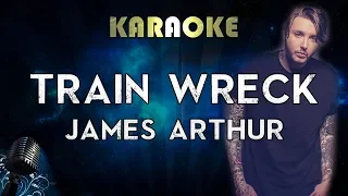 James Arthur - Train Wreck (Karaoke Instrumental)