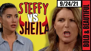 The Bold and the Beautiful Today 9-24-2021 | Steffy vs Sheila