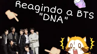 Reagindo a BTS "DNA"🙀🙀