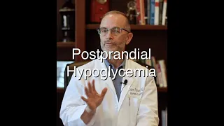 Postprandial Hypoglycemia