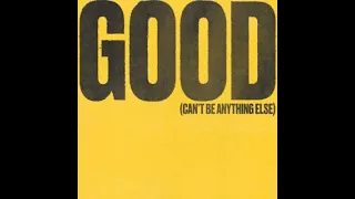 Good (Can't Be Anything Else) [Radio Version] - Cody Carnes