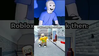 Roblox MM2 Back Then VS Now... 😨😨 #shorts #roblox #memes