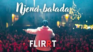 FLIRT - Njena balada