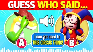 Can You Guess WHO SAID IT?! | Amazing Digital Circus 2 | Pomni, Gummigoo