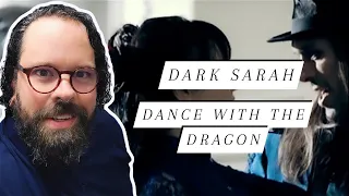 THIS WAS AMAZING! Ex Metal Elitist Reacts to Dark Sarah "Dance with the Dragon"