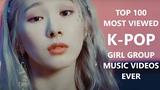 Top 100 Most Viewed KPOP Girl Group Songs Ever, November 2021 Week 4