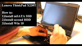 Lenovo ThinkPad X230T mSATA SSD + second HDD + Win 10 install (how to)