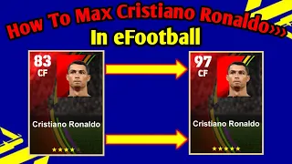 Cristiano Ronaldo Max Level Training Tutorial In eFootball 2023 || Cristiano Ronaldo ||