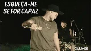 Esqueça-me Se For Capaz (Marília Mendonça & Maiara e Maraisa) - Cover Olliver - Ao vivo