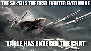 The SU-57 is The Best Fighter Ever Made