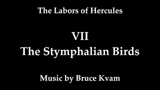 The Labors of Hercules: VI -- The Stymphalian Birds