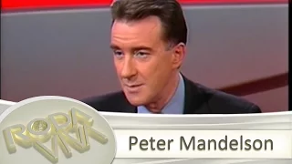 Roda Viva | Peter Mandelson | 03/08/1998