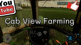 Cab view farming series 1           Farming simulator 22