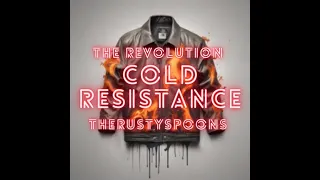 The Rusty Spoons - Cold Resistance