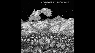 Bachdenkel [Psychedelic/Space Rock • UK] __Lemmings 1973 Full Album