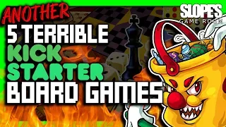 Another 5 TERRIBLE KickStarter Board Games- SGR