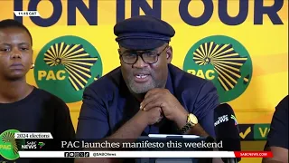 Elections 2024 | PAC briefs media ahead of its Elections 2024 manifesto launch
