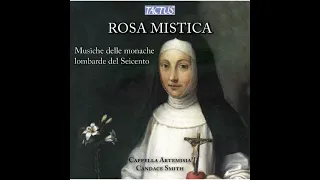 Various - Rosa Mistica (Musiche delle Monache Lombarde del Seicento) [Capella Artemisia]