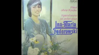 Ina Maria Federowski - Haus ohne Kinder 1982