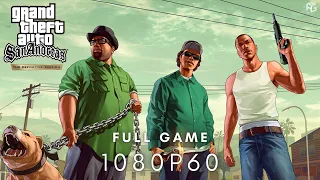 • GTA San Andreas Definitive Edition • FULL GAME ¹⁰⁸⁰ᴾ⁶⁰