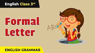 How Formal Letter is Written | Formal Letter Format Class 3 | Class 3 English