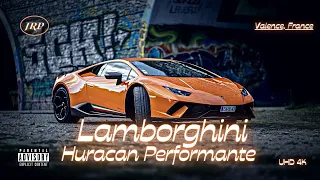 Alex's Lamborghini Huracan Performante   |   Valence, France   |   [4K]