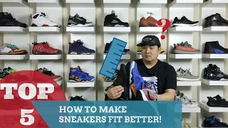 TIPS TO MAKE SNEAKERS FIT BETTER!