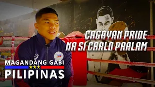 Cagayan Pride na si Carlo Paalam | Magandang Gabi Pilipinas