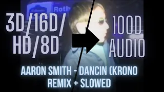 Aaron Smith - Dancin (KRONO Remix + Slowed + Reverb +100daudio +bass boosted ) new song and video