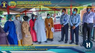 LAPAS POLEWALI MEMUTUS RANTAI COVID-19 DENGAN MELAKUKAN SWAB PCR