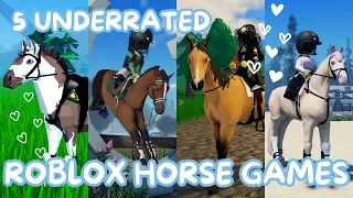 My Top 5 UNDERRATED Roblox Horse Games!