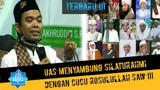 MENYAMBUNG SILATURAHMI DENGAN CUCU KETURUNAN ROSULULLAH SAW | ustadz abdul somad Lc,MA