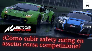 Assetto Corsa Competizione trucos para conseguir SA safty rating fácil y rápido