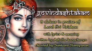 Govindashtakam (गोविन्दाष्टकम्) with lyrics and meaning