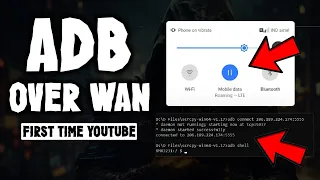 POSSIBLE ANDROID ADB OVER (WAN)| First Time