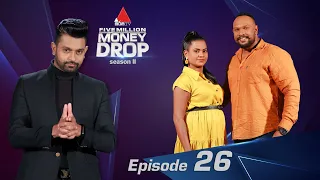 Five Million Money Drop S2 | Episode 26 | Sirasa TV