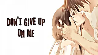 Andy Grammer- Don't give up on me with lyrics - (Nightcore)