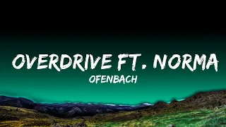 1 Hour |  Ofenbach - Overdrive ft. Norma Jean Martine  | Lyrical Rhythm