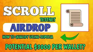 Scroll Token Airdrop: Step-by-Step Guide to Qualify! Using SEPOLIA - potential $3000 reward