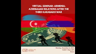 Armenia Azerbaijan Relations after the Third Karabakh War